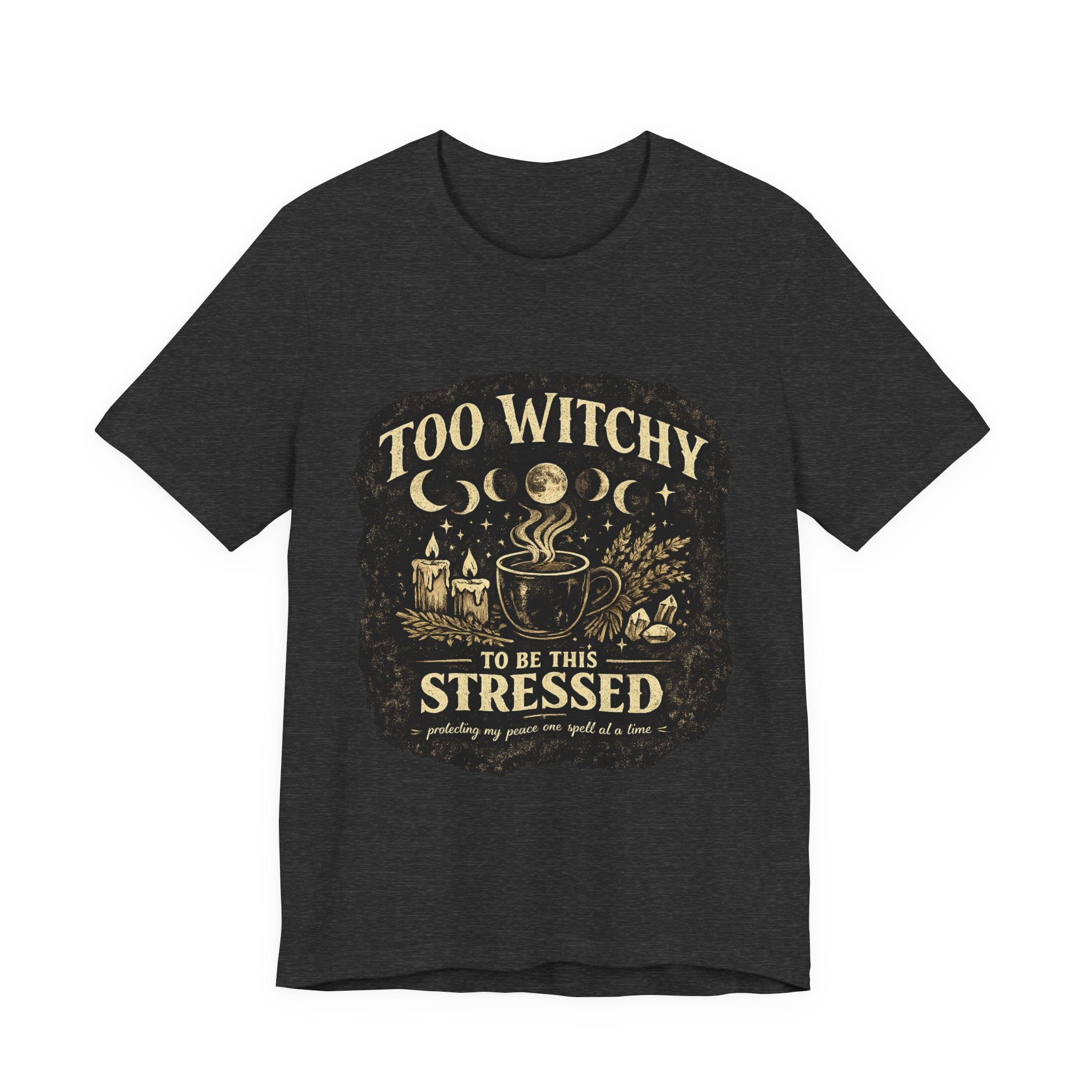 Too Witchy to Be This Stressed Tee